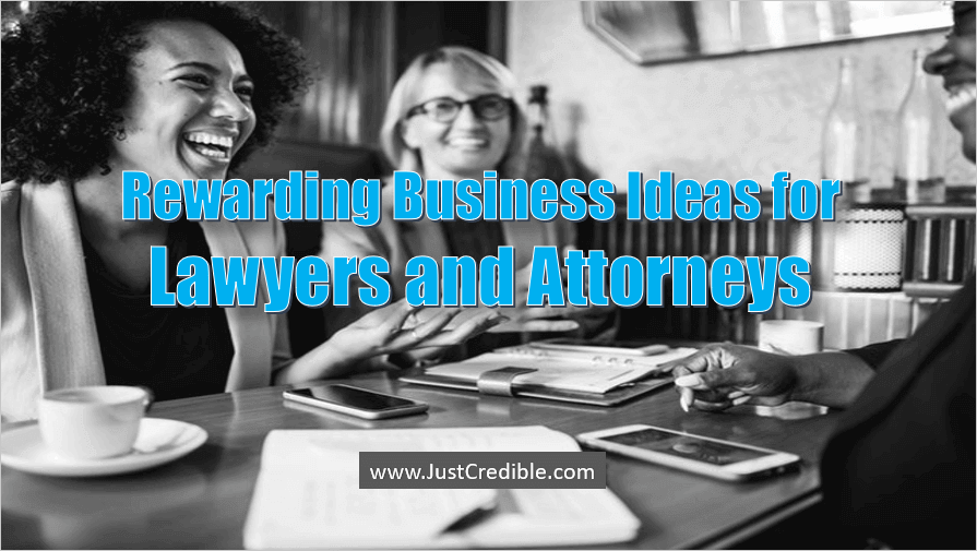 Business Ideas for Lawyers and Attorneys