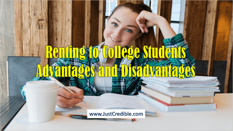 Renting to College Students: Advantages and Disadvantages - Just Credible